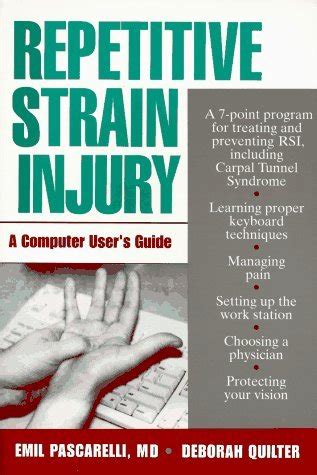 Read Repetitive Strain Injury A Computer Users Guide By Emil F Pascarelli