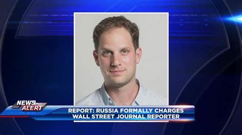 Report: Russia formally charges Wall Street Journal reporter