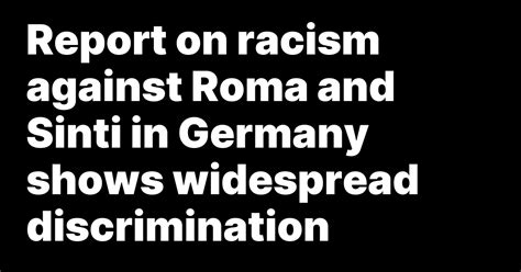 Report on racism against Roma and Sinti in Germany shows widespread discrimination