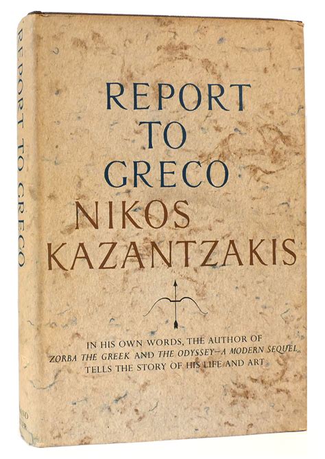 Read Report To Greco By Nikos Kazantzakis