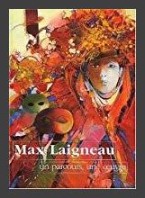 Reproductions max laigneau biography