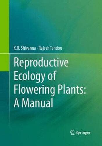 Reproductive ecology of flowering plants a manual by k r shivanna. - Manual of caving techniques by cave research group of great britain.