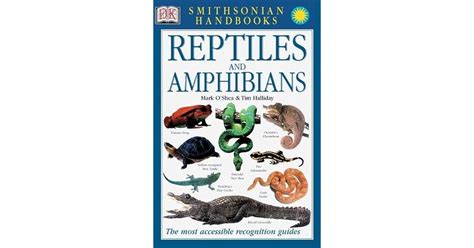 Full Download Reptiles And Amphibians Smithsonian Handbooks By Mark Oshea