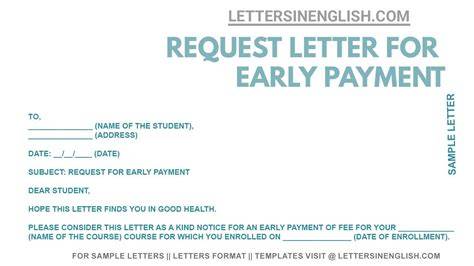 Requesting early payment letter.  Learn how to request Request for Early Pa...