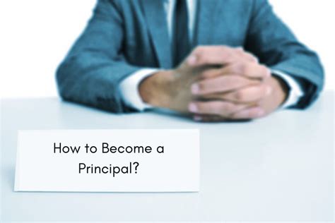Requirements to become a principal. Many principals earn their master's degree and teach for a few years before applying to become a principal. This might take eight or more years, depending on the … 