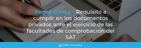 Requisito de Fecha Cierta en los Documentos Privados - MXGA