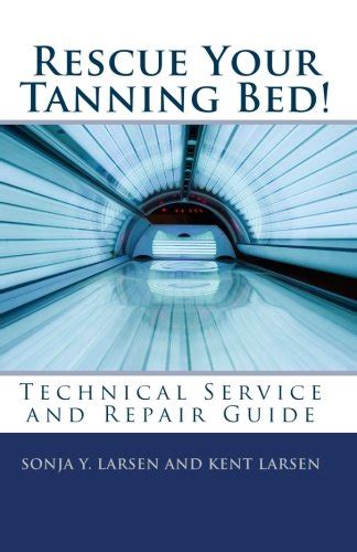 Rescue your tanning bed technical service and repair guide. - Pressa per balle new holland 320.