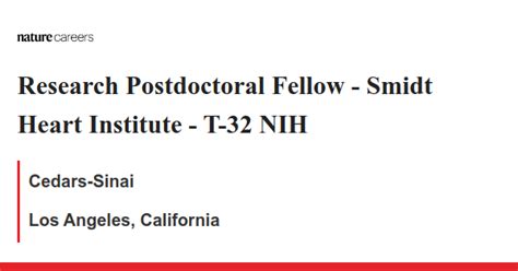 Research Postdoctoral Fellow - Smidt Heart Institute - T-32 NIH