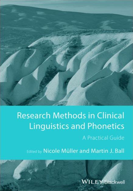 Research methods in clinical linguistics and phonetics a practical guide. - Hp color laserjet cm1312 mfp series pcl 6 user manual.