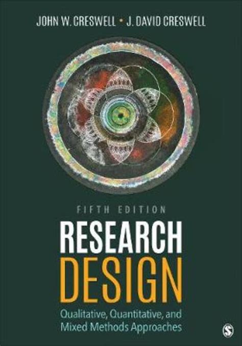 Download Research Design Qualitative Quantitative And Mixed Methods Approaches By John W Creswell