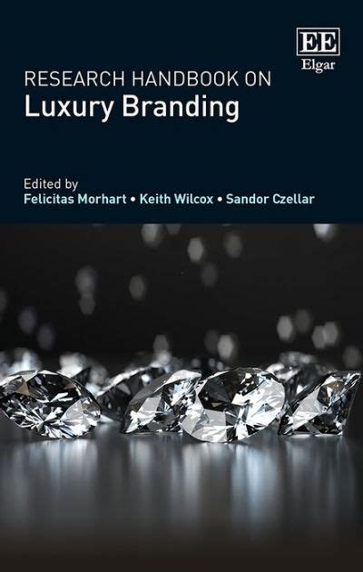 Full Download Research Handbook On Luxury Branding By Felicitas Morhart