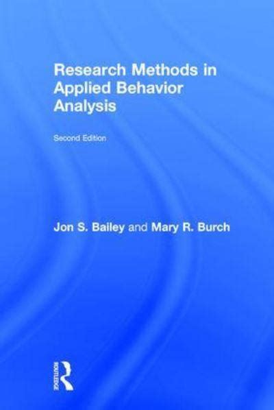 Read Online Research Methods In Applied Behavior Analysis By Jon Bailey