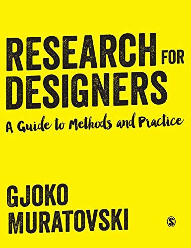Full Download Research For Designers A Guide To Methods And Practice By Gjoko Muratovski