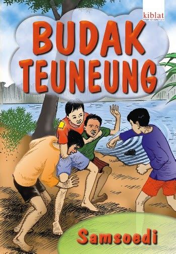 Resensi Novel Basa Sunda "Budak Teuneung" ~ Dunia Berjuta …