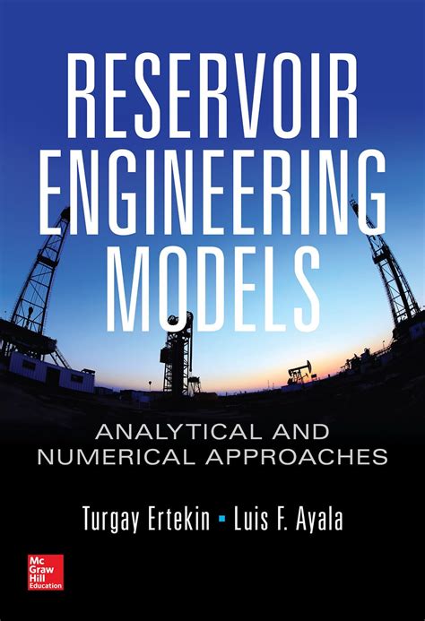 Reservoir Engineering Models Analytical And Numerical Approaches