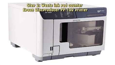 Reset Epson Discproducer PP 100 Waste Ink Pad Counter