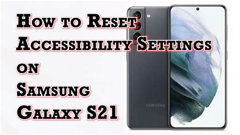 Reset accessibility settings samsung.  Having some trouble using your phone or tab...