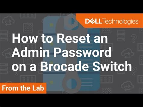 Reset root password brocade switch.  Note: New platforms and FOS versions are likel...