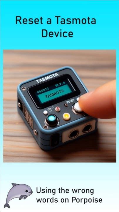 Reset tasmota.  September 2023 #MQTT, #reset, #Tasmota, #WiFi Zum Zur&uuml;cksetzens eines...