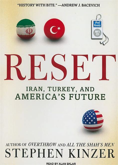 Read Reset Iran Turkey And Americas Future By Stephen Kinzer