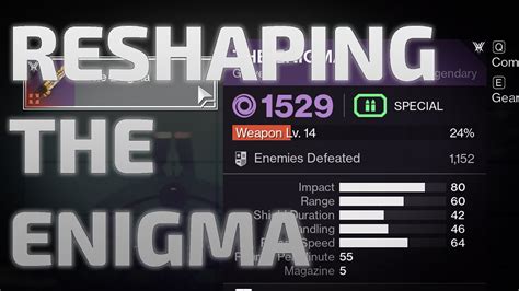 Feb 23, 2022 ... ... Reshape" weapons. This can be done by obtaining ... It's worth noting that The Enigma glaive doesn't come as a Deepsight Resonance weapon.. Reshaping the enigma