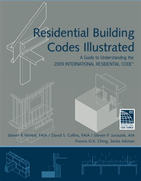 Residential Building Codes Illustrated A Guide to Understanding the