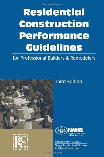 Residential construction performance guidelines third edition contractor reference. - Einbruch der technik in die pädagogik.