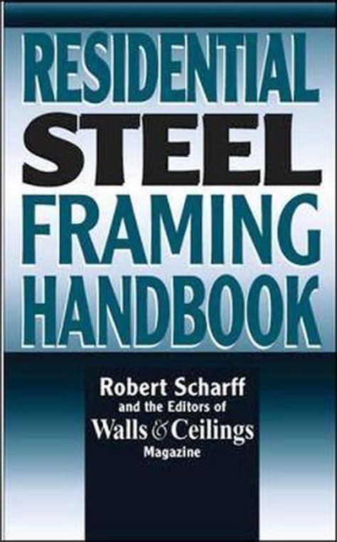 Full Download Residential Steel Framing Handbook By Robert Scharff