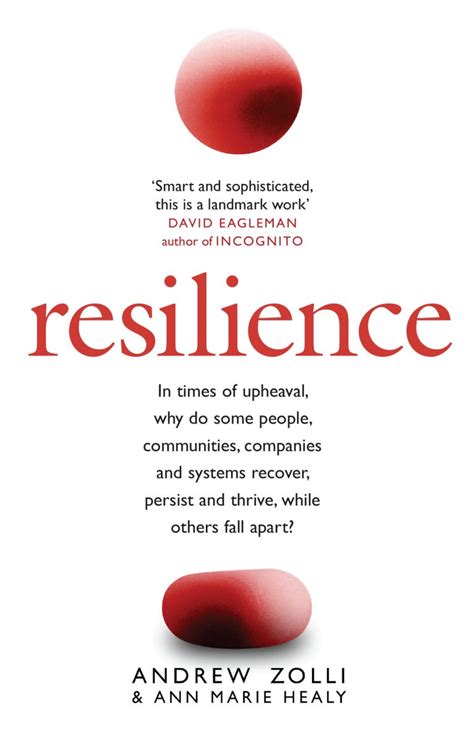 Read Online Resilience Why Things Bounce Back By Andrew Zolli