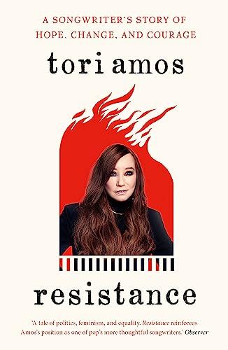 Full Download Resistance A Songwriters Story Of Hope Change And Courage By Tori Amos