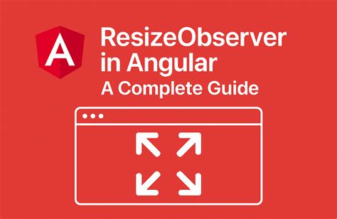 Resizeobserver in angular.  Start using ngx-resize-observer in your project by...