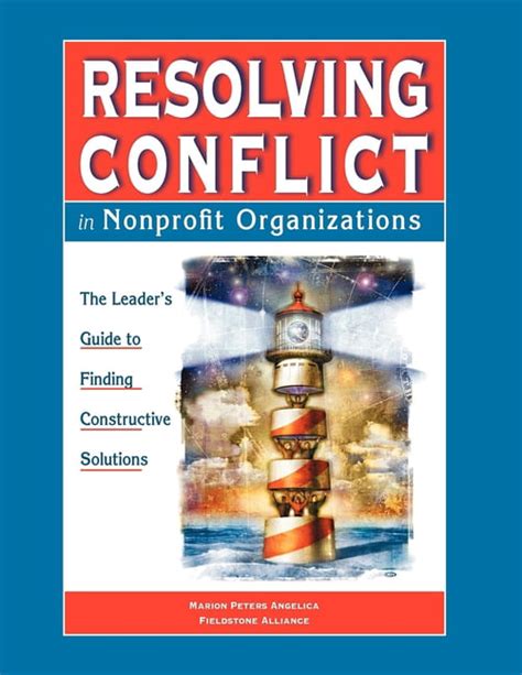 Resolving conflict in nonprofit organizations the leaders guide to finding constructive solutions. - Sistema de telecentros 21 manual de operaciones.