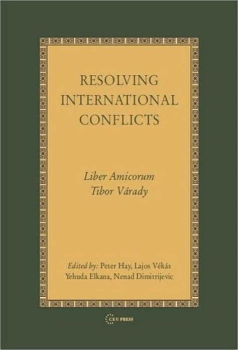 Download Resolving International Conflicts By Peter Hay