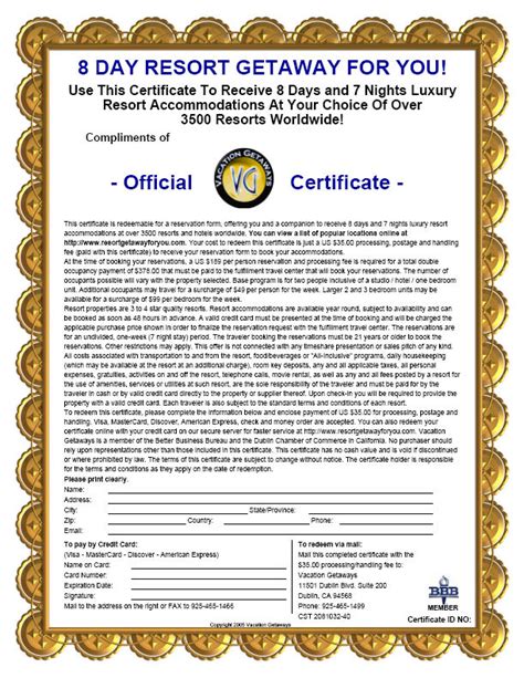 Resort vacation certificates. Buy vacation certificates direct from the source, and simply get better quality. The largest Resort Developers are our clients. We will develop unique vacation certificate products to fit your needs. ... One Week Getaway Certificates – 7 nights of accommodations at one of over 3000 resorts across the globe. Las Vegas Certificates – 2 ... 