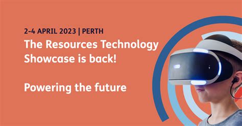 Resources Technology Showcase 2024: Hands-on exhibitions …