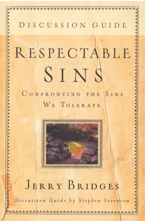 Respectable sins discussion guide confronting the sins we tolerate. - Morte e morte vita e vita sesta edizione.