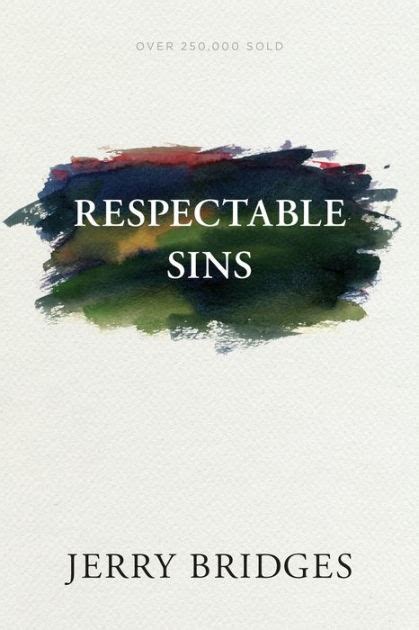 Read Respectable Sins By Jerry Bridges