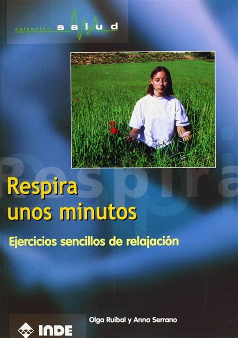 Respira unos minutos   ejercicios sencillos de relajacion. - A manual of psychological medicine containing the lunacy laws the.