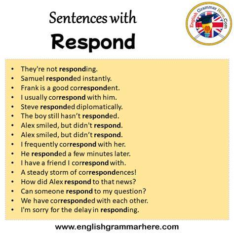 Respond to me meaning.  High quality example sentences with “respond to...