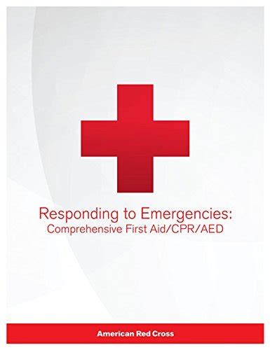 Read Responding To Emergencies Comprehensive First Aidcpraed Textbook By American National Red Cross