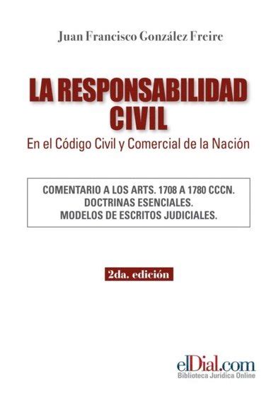 Read Online Responsabildad Civil En El Nuevo CDigo Civil Y Comercial De La NaciN By Nicolas Mario Di Pietro