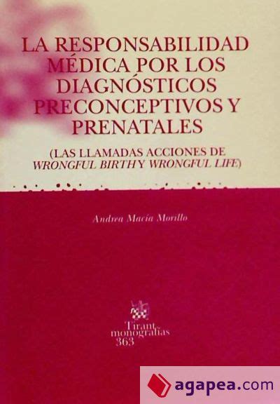 Responsabilidad médica por los diagnósticos preconceptivos y prenatales. - A guide for the perplexed schumacher.