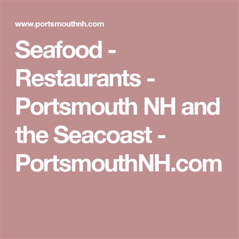 Restaurants: - Portsmouth NH and Seacoast