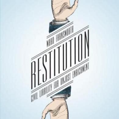 Download Restitution Civil Liability For Unjust Enrichment By Ward Farnsworth