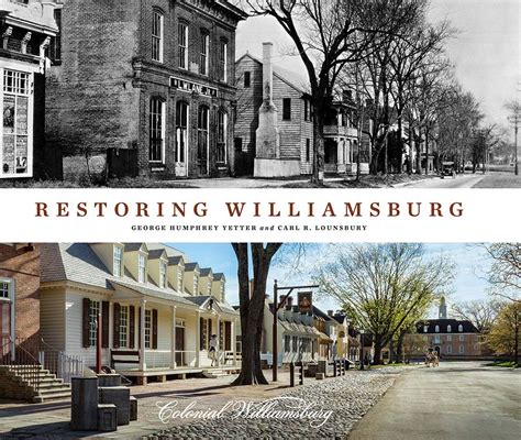 Full Download Restoring Williamsburg By George Humphrey Yetter
