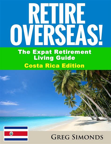 Retire overseas the expat retirement living guide costa rica edition retire overseas the expat retirement. - Speed reading handbook the ultimate guide for tripling your reading speed in 1 day.
