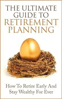 Retirement planning the ultimate guide to retirement planning retire early and stay wealthy for ever. - Field and depot maintenance manual by united states dept of the army.