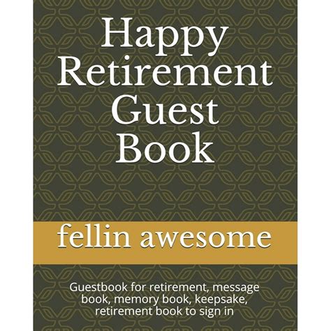 Read Online Retirement Book To Sign Hardcover Happy Retirement Guest Book Thank You Book To Sign Leaving Work Book To Sign Guestbook For Retirement Message  Book Keepsake Retirement Book To Sign By Not A Book