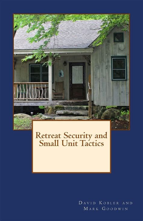 Retreat Security And Small Unit Tactics