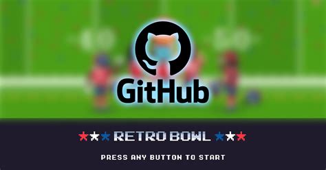 Retro bowl github game. Code. 2 commits. Failed to load latest commit information. README.md. Retro Bowl Hack: Get Unlimited Coins and XP for Free Now! Are you a diehard fan of Retro Bowl, but … 